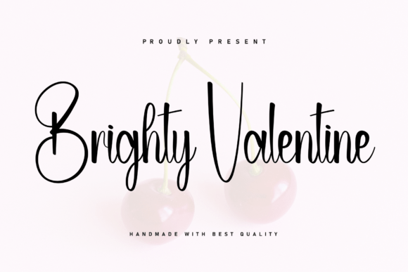 Boost Your Campaign with Brighty Valentine Font