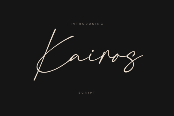 Kairos: The Elegance of Handwritten Scripts for Modern Campaigns