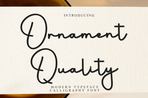 Ornament Quality: A Font for Makers and Creators