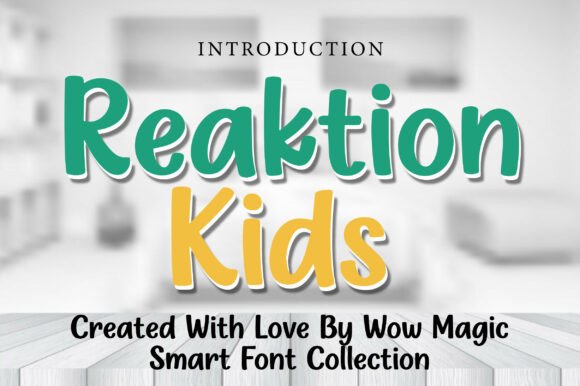 Reaktion Kids: A Playful Font for Engaging Content